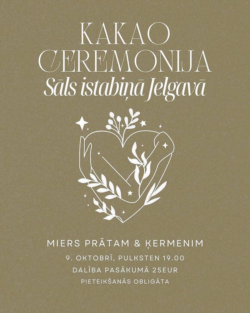 Kakao ceremonija Sāls istabiņā - 9.oktobrī pl 19