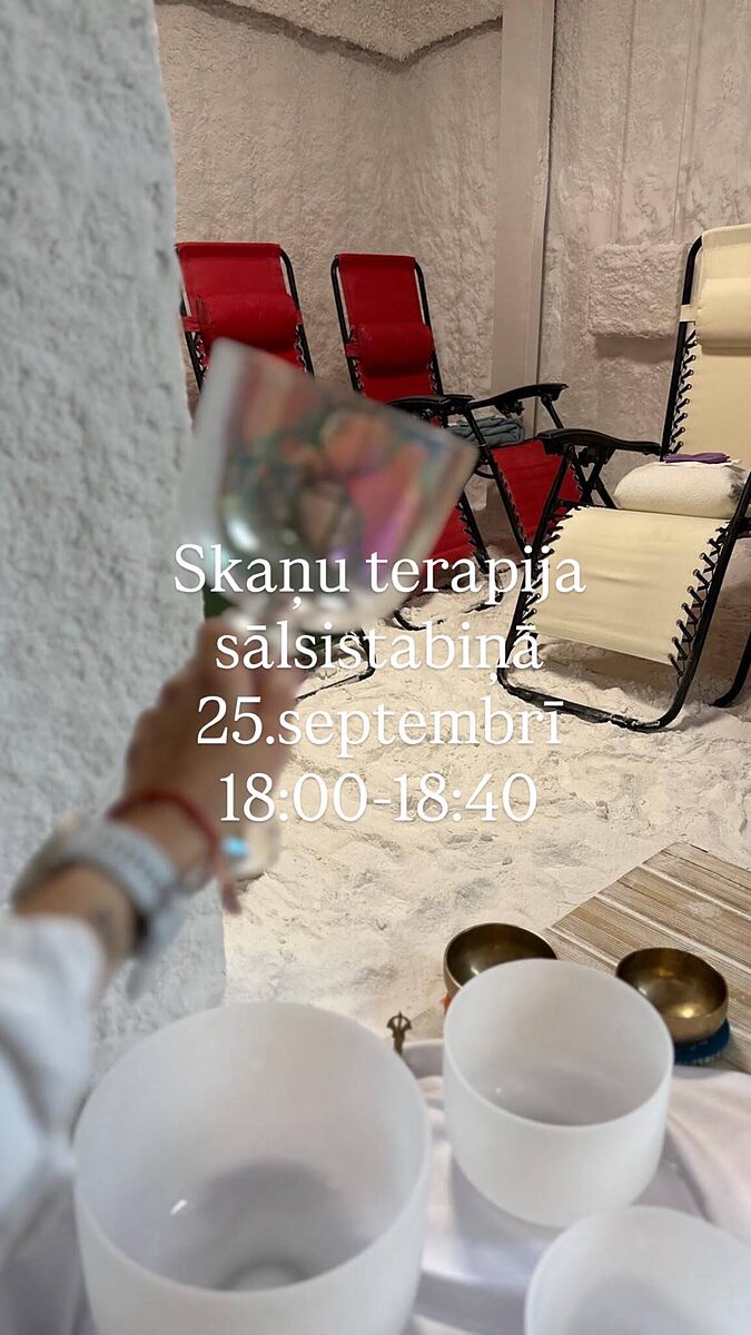 Skaņu terapija Sāls istabiņā - 25.septembrī pl 18